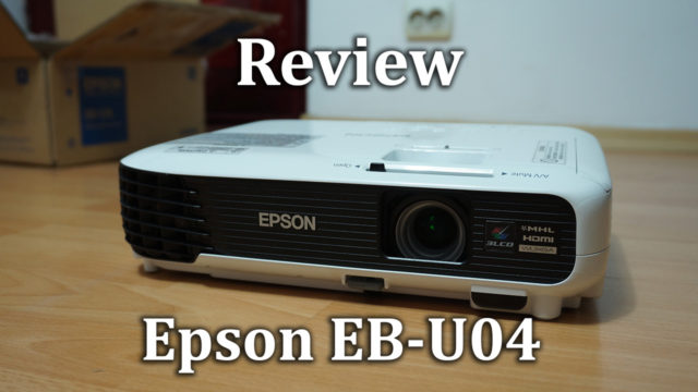 Review EPSON EB-U04 – videoproiector portabil de 3000 lumeni