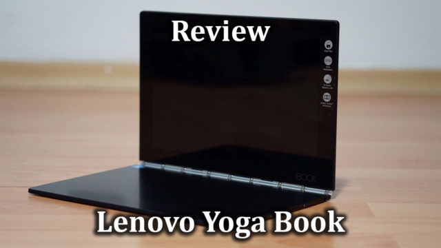Review Lenovo Yoga Book – Tableta care ți-o dorești de la primul contact