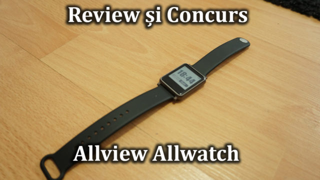 Review Allview Allwatch – Un smartwatch de buget interesant + CONCURS