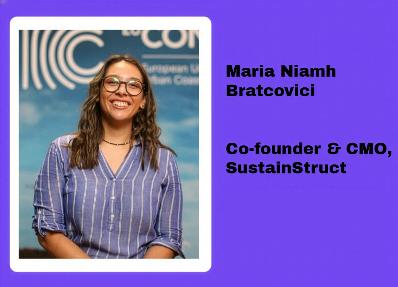 Interviu cu Maria Bratcovici de la SustainStruct: startup de impact în monitorizarea rezistenței structurale Maria Bratcovici - SustainStruct